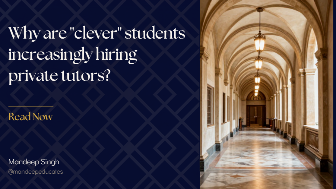 Original article cover: Why are 'clever' students increasingly hiring private tutors?